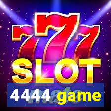 4444 game